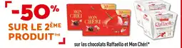 Netto 50% sur le 2ème produit sur les chocolats raffaello et mon chéri offre