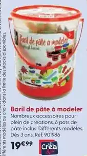 La Grande Récré Crea & cie - baril de pâte à modeler offre
