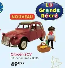 La Grande Récré Playmobil - citroën 2cv offre