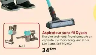 La Grande Récré Aspirateur sans fil dyson offre