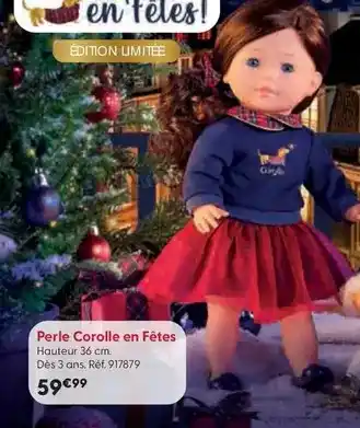 La Grande Récré Corolle - perle en fêtes offre