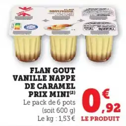 Hyper U Flan gout vanille nappe de caramel prix mini offre