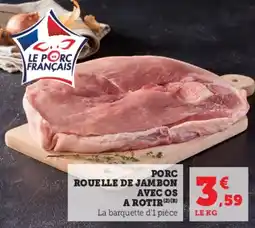 Hyper U Porc rouelle de jambon avec os a rotir offre