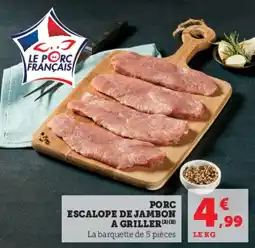 Hyper U Porc escalope de jambon a griller offre