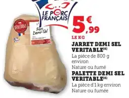Hyper U Jarret demi sel veritable offre