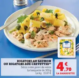 Hyper U Rigatoni au saumon ou rigatoni aux crevettes offre