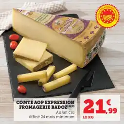 Hyper U Comté aop expression fromagerie badoz offre