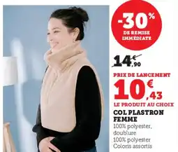 Hyper U Col plastron femme offre