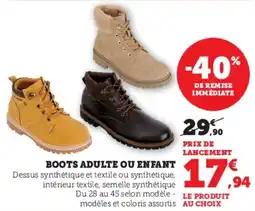 Hyper U Boots adulte ou enfant offre