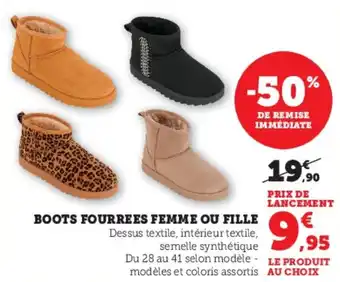 Hyper U Boots fourrees femme ou fille offre