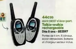 King Jouet Talkie-walkie rechargeable offre