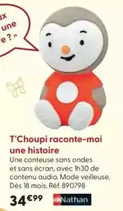La Grande Récré Nathan - t'choupi raconte-moi une histoire offre