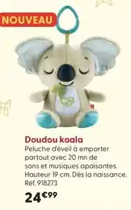 La Grande Récré Fisher-price - doudou koala offre