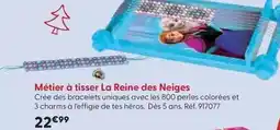 La Grande Récré Lansay - métier à tisser la reine des neiges offre