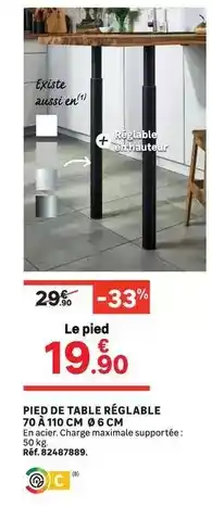 Leroy Merlin Piede table réglable 70 a110 cm om 6 cm offre