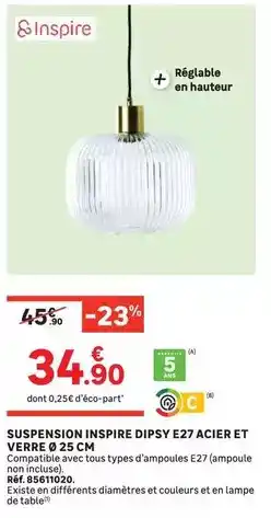 Leroy Merlin Tous - suspension inspire e27 acier et verre ø 25 cm offre