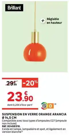 Leroy Merlin Brilliant - suspension en verre orange arancia offre
