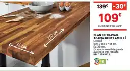 Leroy Merlin Brut - plan de travail acacar lamelle offre