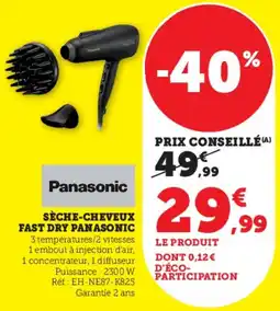 Hyper U Sèche cheveux fast dry panasonic offre