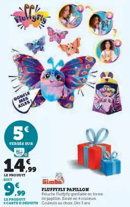 Super U Fluffyfly papillon offre