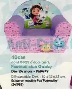 King Jouet Dim - feuteuil club gabby dés 24 mois offre