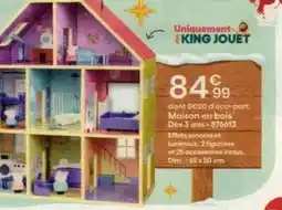 King Jouet King - maison en bois offre