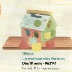 King Jouet La maison des formes dès 18 mois offre