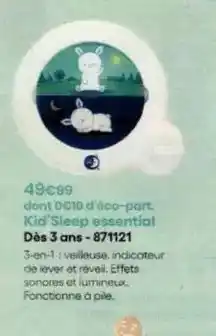King Jouet Kid'sleep essential dès 3 ans-871121 offre