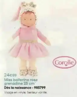 King Jouet Corolle - mis ballerine rose grenadine offre