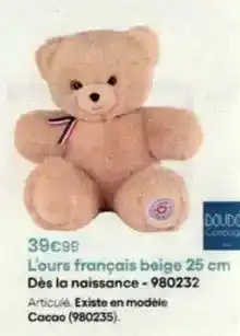 King Jouet L'ours français beige 25 cm dès la naissance offre