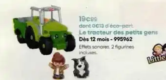 King Jouet Le tracteur des petits gens dès 12 mois - 995962 offre