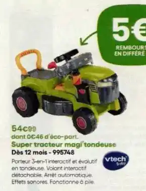 King Jouet Vtech - super tracteur magli'tondeuse dès 12 mois-995748 offre