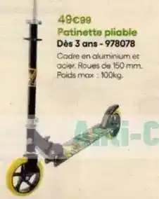 King Jouet Patinette pliable dés 3 ans-978078 offre