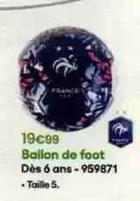 King Jouet Ballon de foot dès 6 ans offre