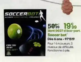 King Jouet Soccer bot offre