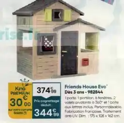 King Jouet King - friends house evo offre