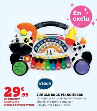 Super U Jungle rock piano zebre offre