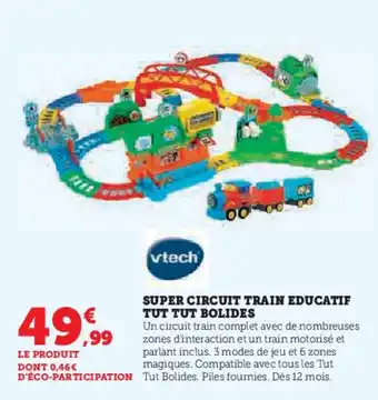 Super U Super circuit train educatif tut tut bolides offre