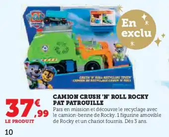 Super U Camion crush 'n' roll rocky pat patrouille offre