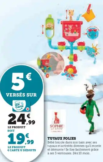 Super U Tuyaux folies offre