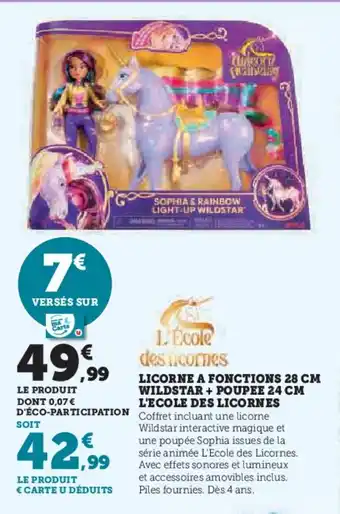 Super U Licorne a fonctions 28 cm wildstar + poupee 24 cm l'ecole des licornes offre