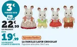 Super U La famille lapin chocolat offre