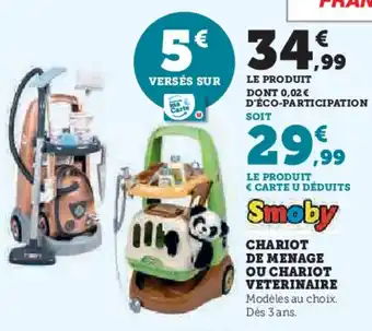 Super U Chariot de menage ou chariot veterinaire offre