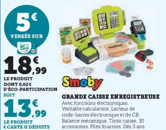 Super U Grande caisse enregistreuse offre