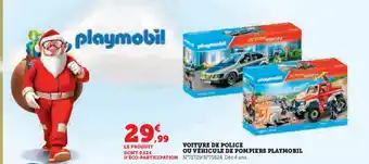 Super U Voiture de police ou véhicule de pompiers playmobil offre