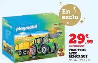 Super U Tracteur avec remorque offre
