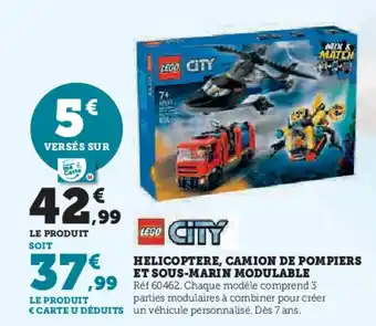 Super U Helicoptere, camion de pompiers et sous-marin modulable offre