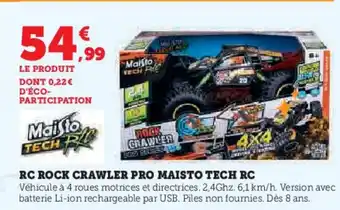 Super U Rc rock crawler pro maisto tech rc offre