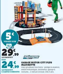 Super U Garage motor city plus majorette offre