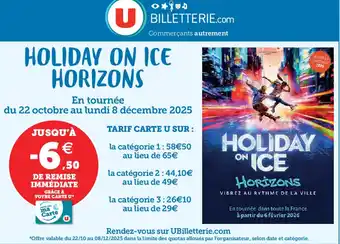 Super U HOLIDAY ON ICE HORIZONS offre